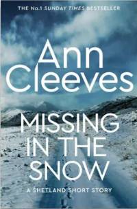 Missing in the Snow, a Shetland short story